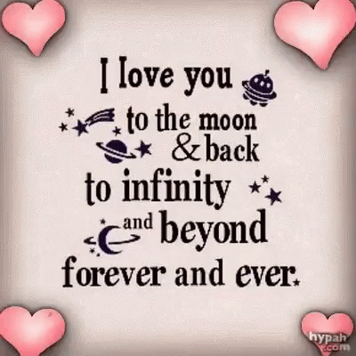 I Love You To The Moonand Back To Infinity And Beyond Forever And Ever GIF - I Love You To The Moonand Back To Infinity And Beyond Forever And Ever GIFs