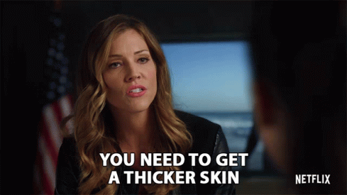 You Need To Get A Thicker Skin Tricia Helfer GIF - You Need To Get A Thicker Skin Tricia Helfer Charlotte GIFs