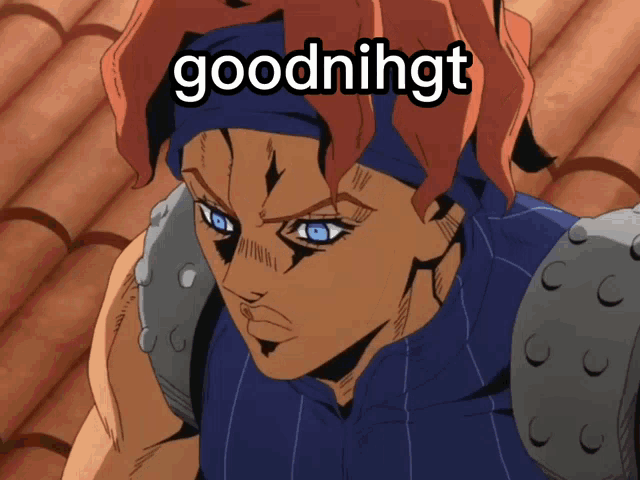 a cartoon character with a headband on his head and the words goodnihgt above him