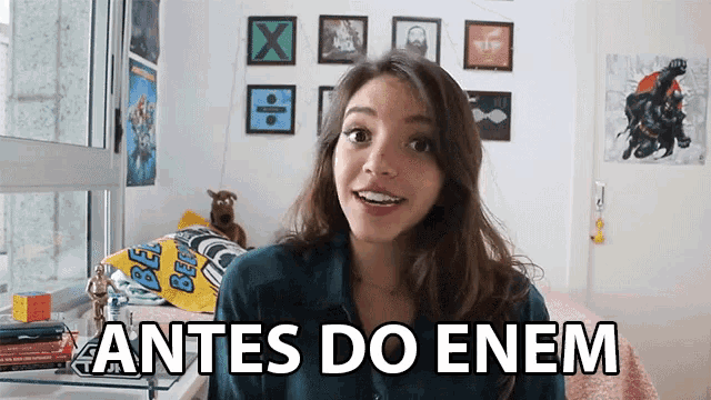 a woman in a bedroom with the words antes do enem on her face