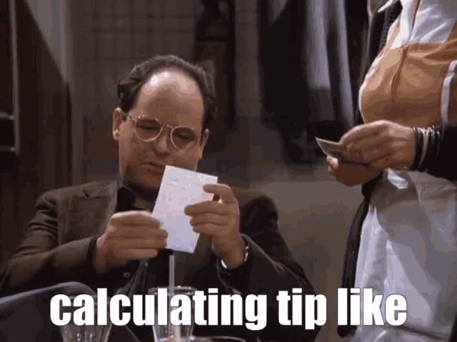 a man is holding a piece of paper with the words calculating tip like written below him