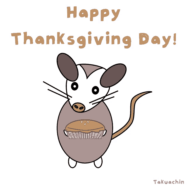a cartoon of an opossum holding a pie with the words happy thanksgiving day