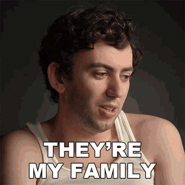 a man without a shirt says they 're my family