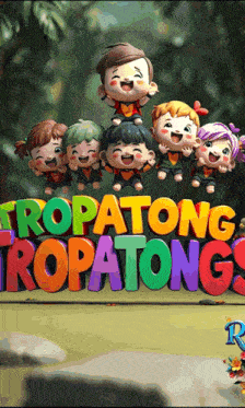 a group of children are standing on top of a sign that says tropatong tropatongs