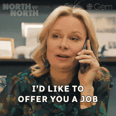 a woman talking on a cell phone with the words " i 'd like to offer you a job " below her