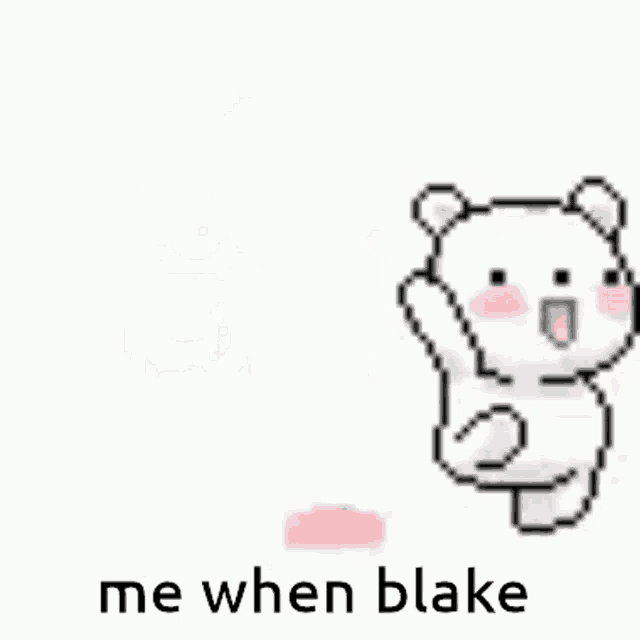 a pixel art of a polar bear dancing with the words `` me when blake '' written below it .