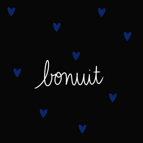 the word bonuit is written in white on a black background with blue hearts and stars