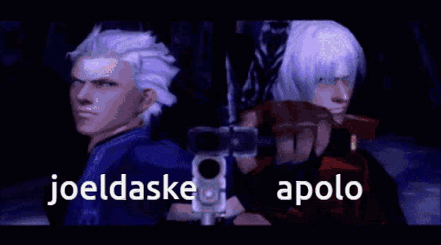 two devil may cry characters are standing next to each other with the words joeldaske apolo in the corner
