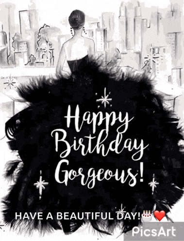 a happy birthday gorgeous card with a woman in a black dress