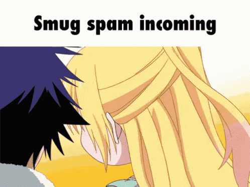 a picture of a girl and a boy with the words " smug spam incoming " above them