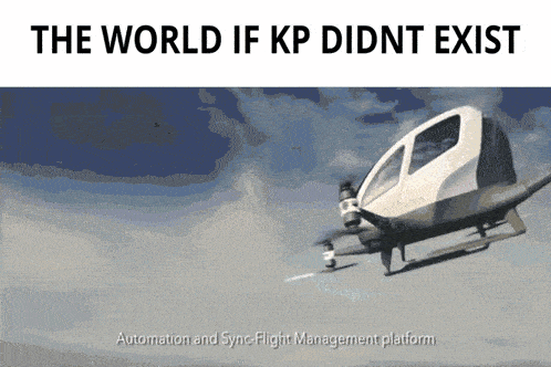 a picture of a flying vehicle with the words the world if kp didnt exist below it