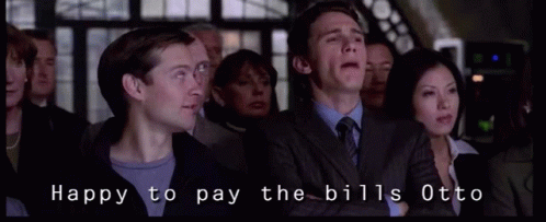 Happy To Pay The Bills Otto GIF - Happy To Pay The Bills Otto GIFs