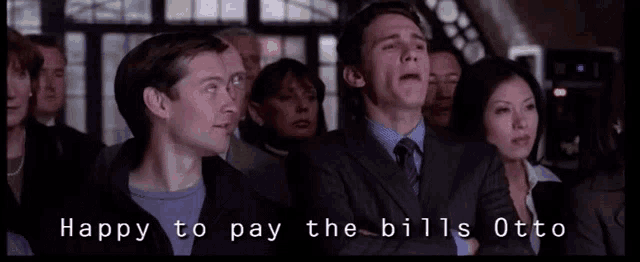 a group of people are sitting in a room with the words happy to pay the bills otto on the bottom