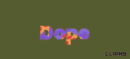 a green background with the word dope in purple and orange