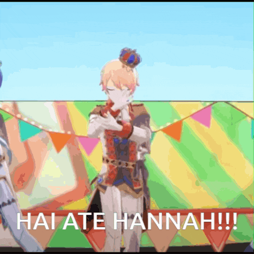 a man with a crown on his head is standing in front of a banner that says hai ate hannah !!!