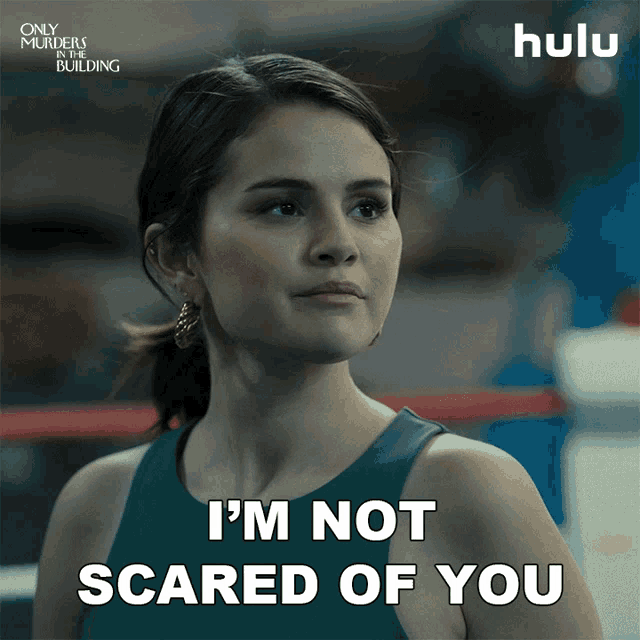 Im Not Scared Of You Mabel Mora GIF - Im Not Scared Of You Mabel Mora Selena Gomez GIFs