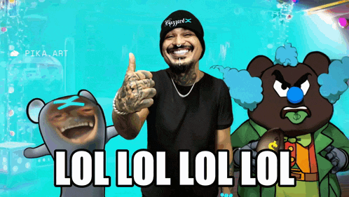 a man giving a thumbs up next to a bear and a clown with the text lol lol lol lol