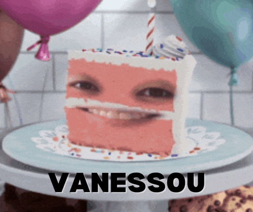 a slice of cake with a face on it and the name vanessou on the bottom