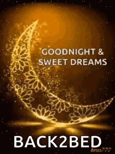 a golden crescent moon with the words goodnight and sweet dreams on it