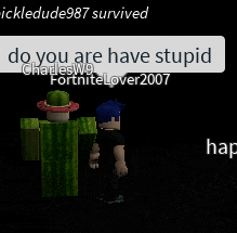 a screenshot of a video game that says " do you are stupid "