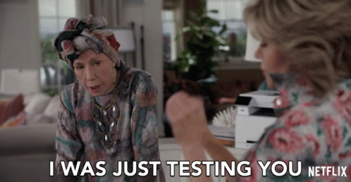 I Was Just Testing You Lily Tomlin GIF - I Was Just Testing You Lily Tomlin Frankie Bergstein GIFs