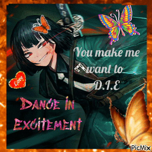 a picture of a girl holding a sword with the words " you make me want to d.i.e "