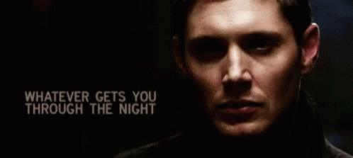Whatever Gets You Through The Night Jensen Ackles GIF - Whatever Gets You Through The Night Jensen Ackles Supernatural GIFs