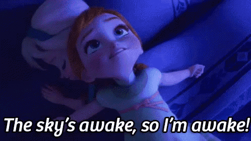 The Sky'S Awake, So I'M Awake! GIF
