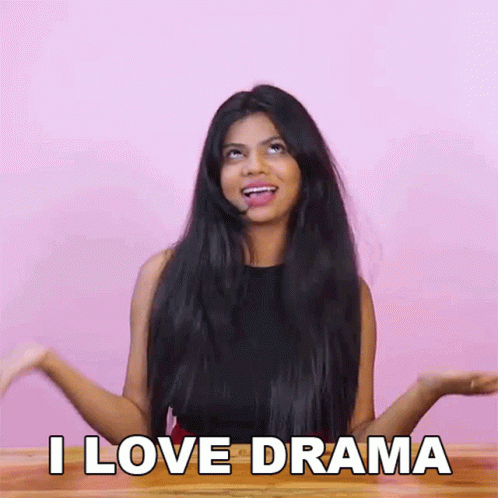 I Love Drama Shreya GIF - I Love Drama Shreya Buzzfeed India GIFs
