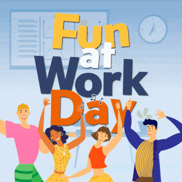 Fun At Work Day National Fun At Work Day GIF - Fun At Work Day National Fun At Work Day Workday Fun GIFs