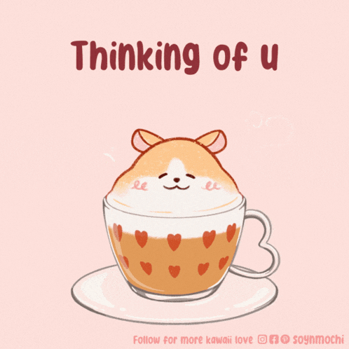 a drawing of a hamster in a cup of coffee with the words " thinking of u " below it