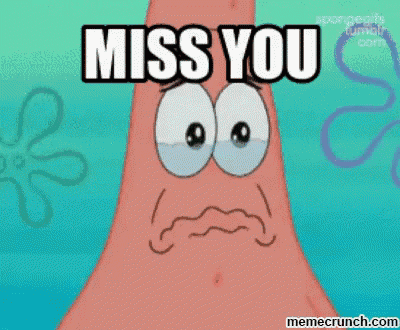 patrick star from spongebob squarepants is crying and says `` miss you ''