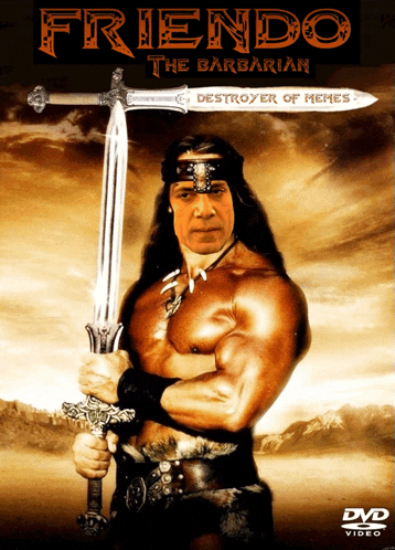a movie poster for friendo the barbarian shows a muscular man holding a sword