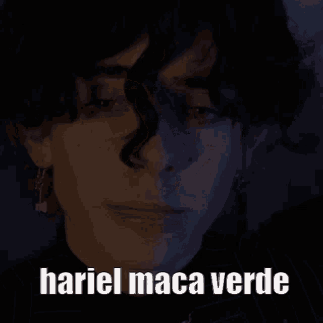 Hariel Maca Verde GIF - Hariel Maca Verde GIFs