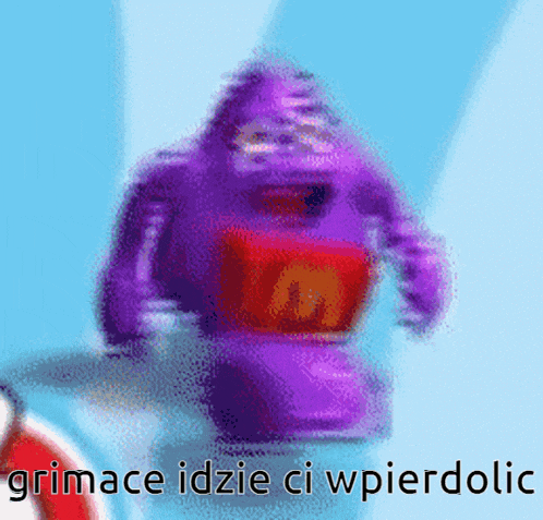 a pixelated image of a purple mcdonald 's character with the words grimace idzie ci wpierdolic below it