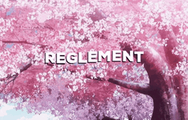 a picture of a cherry blossom tree with the word reglement in white letters