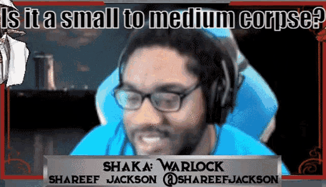 a man wearing glasses and headphones is sitting in front of a sign that says shaka warlock
