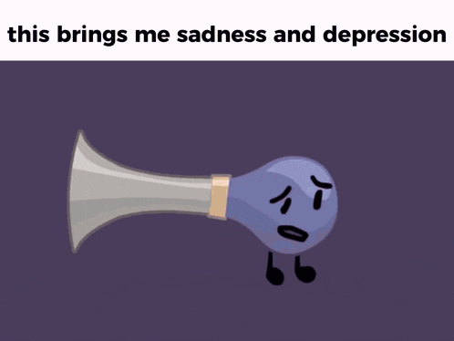 a cartoon drawing of a horn with a crying face and the words this brings me sadness and depression