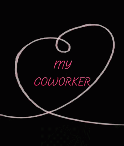 My Coworker Love GIF - My Coworker Love Heart GIFs