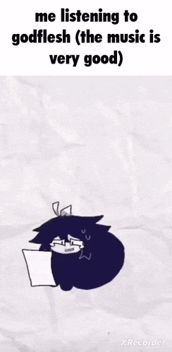 a cartoon character is holding a piece of paper that says ' i 'm listening to godflesh '