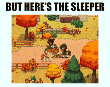 a screenshot of a game with the words but here 's the sleeper