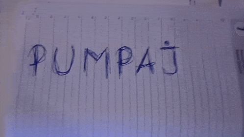 a piece of paper with the word pumpaj written in blue marker