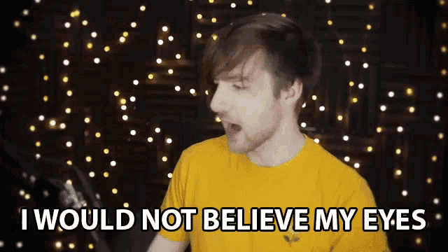 a young man in a yellow shirt says i would not believe my eyes