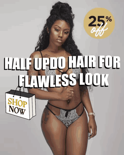 an advertisement for half updo hair for flawless look shows a woman in lingerie
