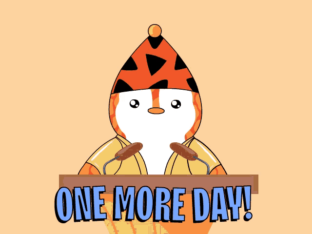 a cartoon of a penguin at a podium with the words one more day