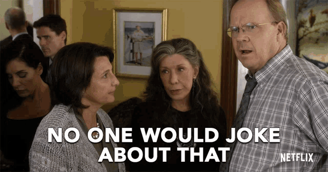 Joke About That No One GIF - Joke About That No One Grace And Frankie GIFs