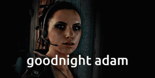 Goodnight Goodnight Adam GIF - Goodnight Goodnight Adam Dying Light GIFs
