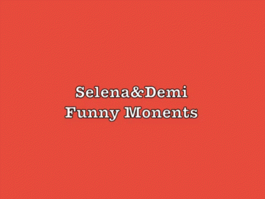 Ff GIF - Selena Demi Funny Moments GIFs