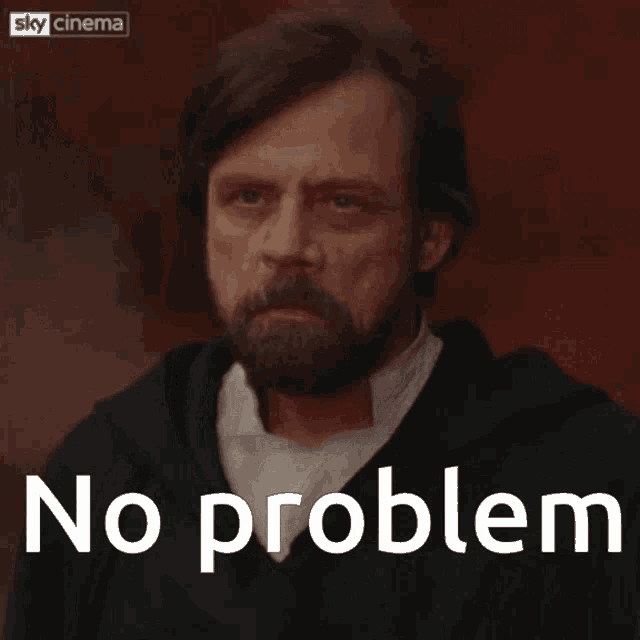 No Problem Mark Hamill GIF - No Problem Mark Hamill Luke Skywalker GIFs