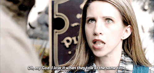 a woman says oh my god i love it when they talk at same time